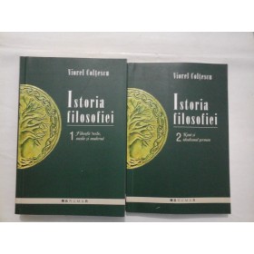 ISTORIA FILOSOFIEI ( 2 VOLUME ) - VIOREL COLTESCU